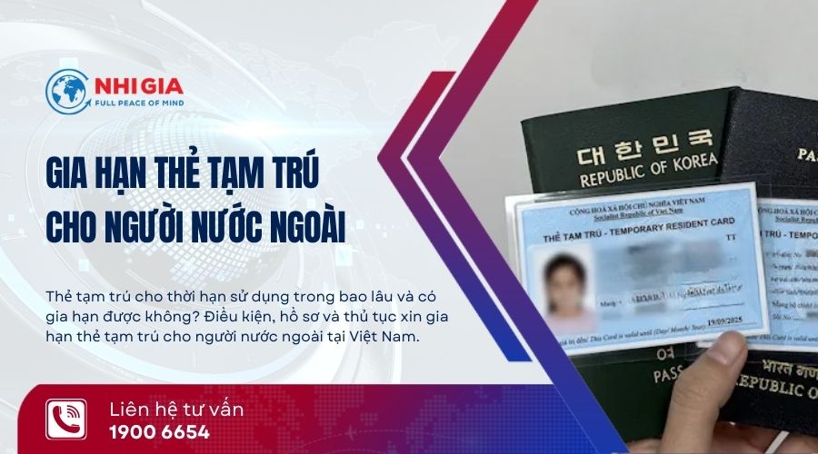 Gia hạn thẻ tạm trú cho người nước ngoài tại Việt Nam