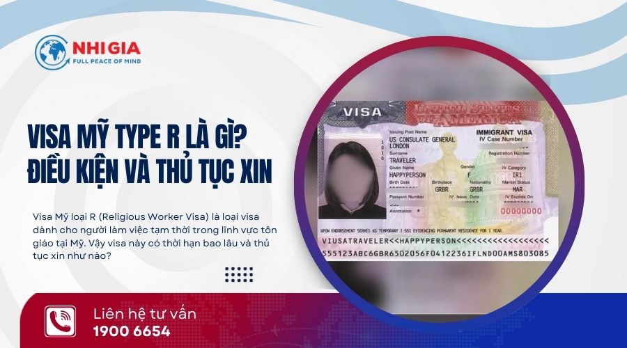 Visa Mỹ Type R là gì? Thời hạn, thủ tục và kinh nghiệm xin