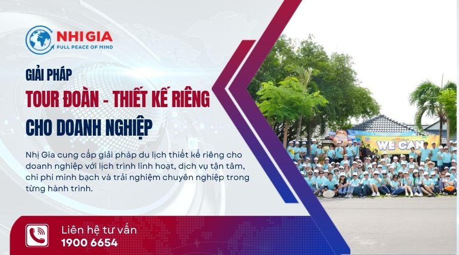Giải pháp tour đoàn, tour thiết kế riêng cho doanh nghiệp