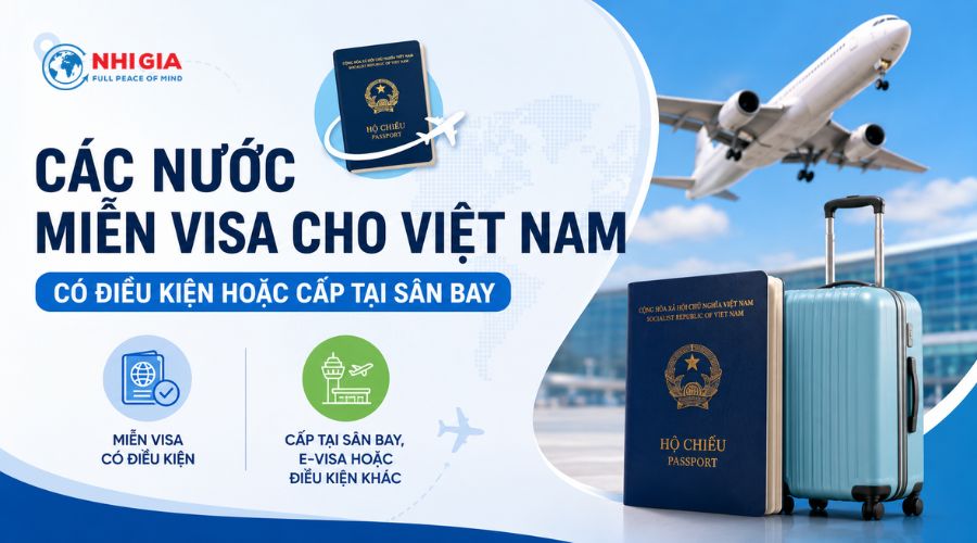 Các nước miễn visa cho Việt Nam có điều kiện hoặc cấp tại sân bay