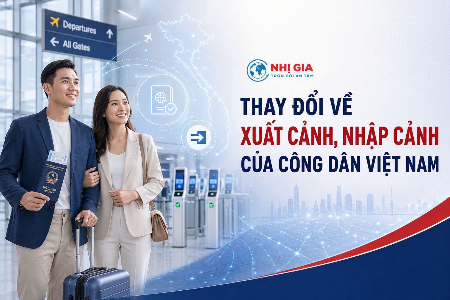 Thay đổi về xuất cảnh, nhập cảnh của công dân Việt Nam