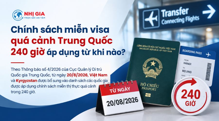Chính sách miễn visa quá cảnh Trung Quốc 240 giờ áp dụng từ khi nào?