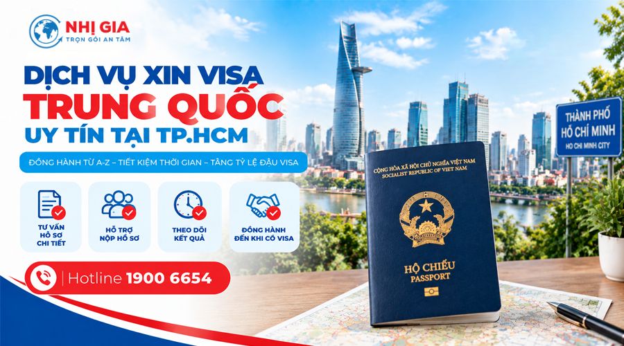 Dịch vụ xin visa Trung Quốc uy tín tại TP.HCM