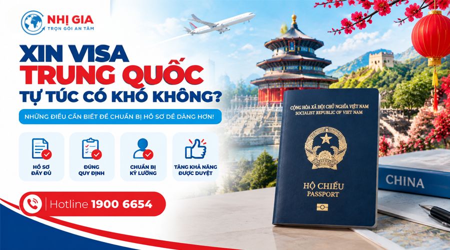 Xin visa Trung Quốc tự túc có khó không?