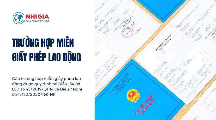 Các trường hợp miễn giấy phép lao động cho người nước ngoài