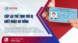 Cấp lại thẻ tạm trú cho người nước ngoài tại Việt Nam