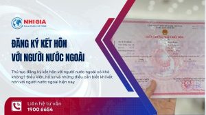 Đăng ký kết hôn với người nước ngoài