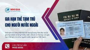 Gia hạn thẻ tạm trú cho người nước ngoài tại Việt Nam