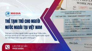 Dịch vụ làm thẻ tạm trú cho người nước ngoài tại Việt Nam