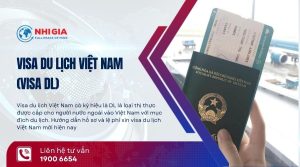 Visa du lịch Việt Nam (visa DL)
