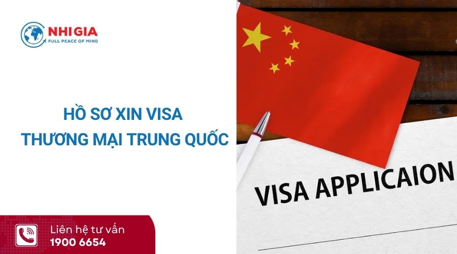 Hồ sơ xin visa thương mại Trung Quốc