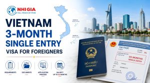Vietnam 3-Month Single-Entry Visa for Foreigners: Requirements, Documents and Application Process