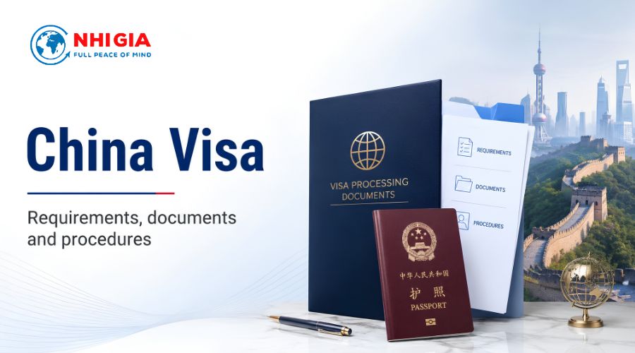 China Visa: Documents, Procedures, Fees and Consulting Service by Nhị Gia