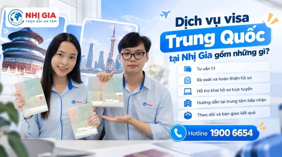 Dịch vụ visa Trung Quốc tại Nhị Gia gồm những gì?