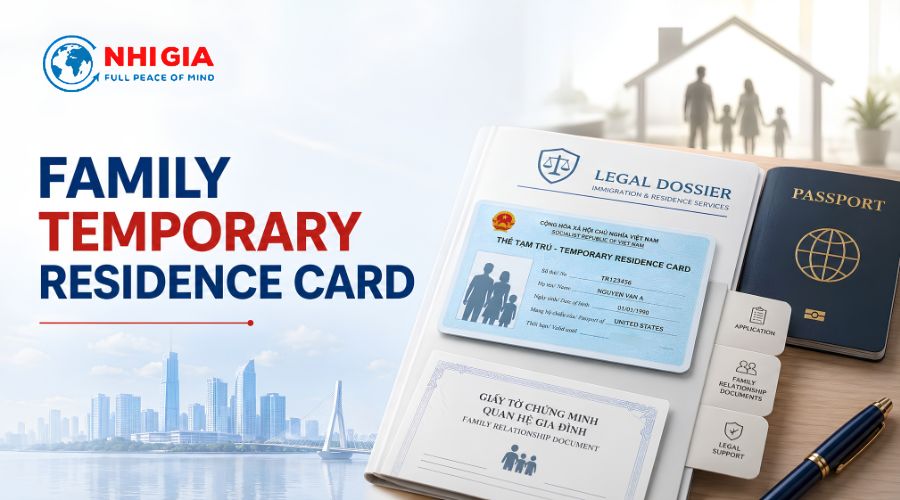 Family Temporary Residence Card Application for Foreigners in Vietnam