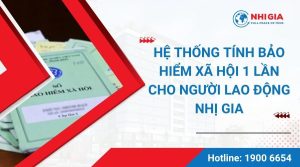 Tính bảo hiểm xã hội 1 lần