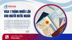 Visa 1 tháng nhiều lần cho người nước ngoài