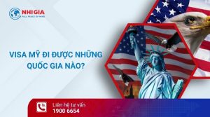 visa mỹ đi được những nước nào​