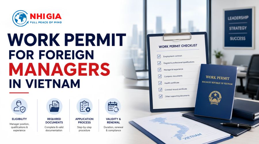 Work Permit for Foreign Managers in Vietnam: Requirements, Documents and Application Process