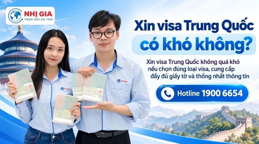 Xin visa Trung Quốc có khó không?