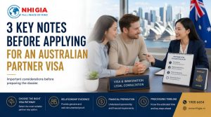 3 Key Notes Before Applying for an Australian Partner Visa