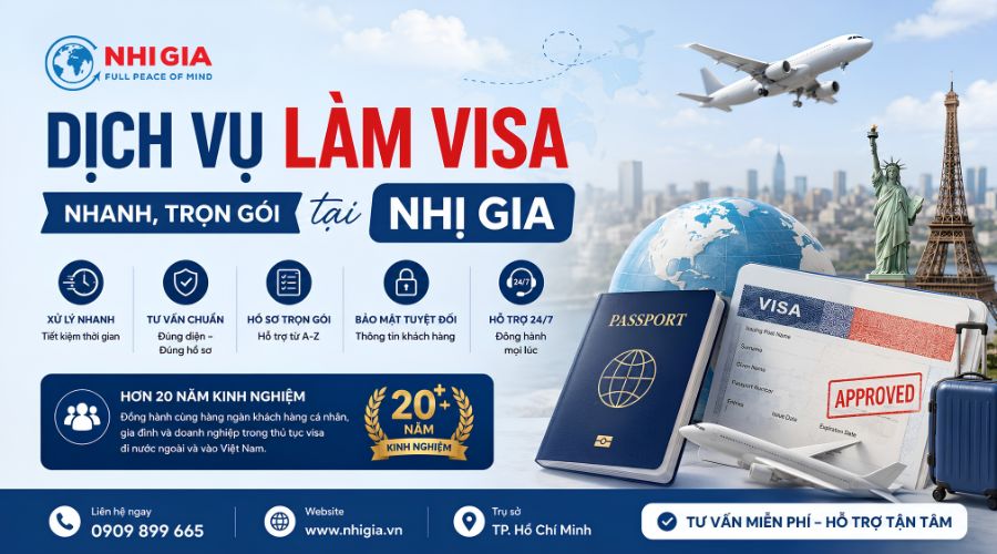 Dịch vụ xin visa nhanh, trọn gói tại Nhị Gia