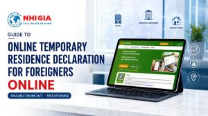 Guide to online temporary residence declaration for foreigners in Vietnam