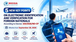 5 Key Changes to Electronic Identification and Authentication for Foreigners under Decree No. 320/2026/ND-CP