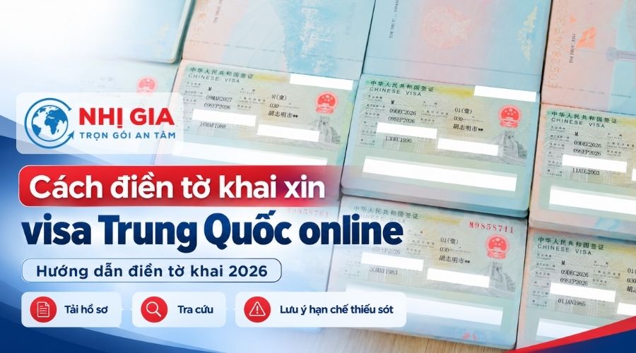 Cách điền tờ khai xin visa Trung Quốc online 2026