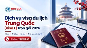 Dịch vụ visa du lịch Trung Quốc (visa L) trọn gói