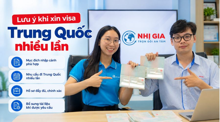 Lưu ý khi xin visa Trung Quốc nhiều lần