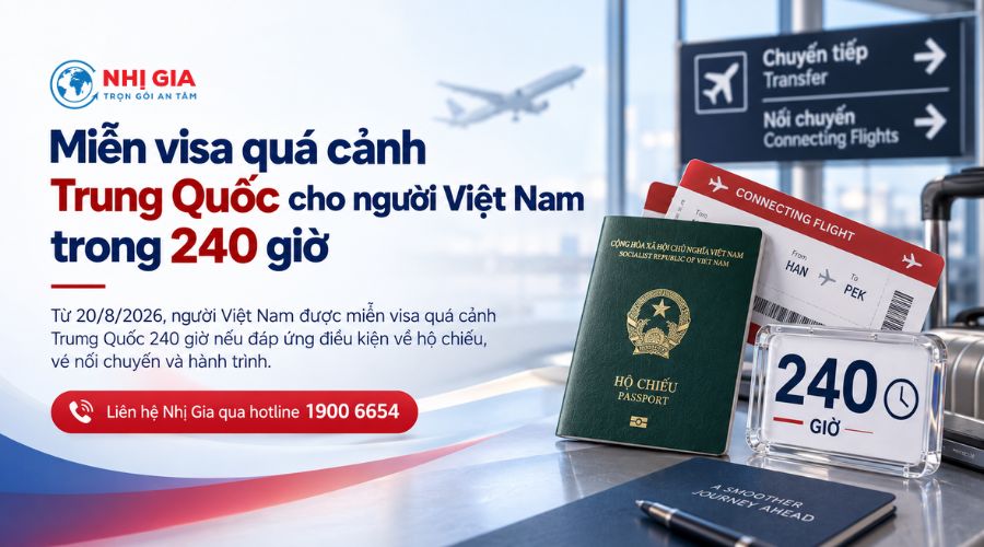 Miễn visa quá cảnh Trung Quốc cho người Việt Nam trong 240 giờ