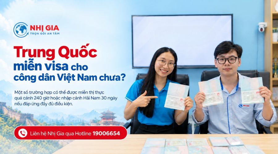 Trung Quốc miễn visa cho công dân Việt Nam chưa?