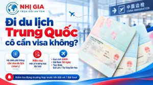 Đi du lịch Trung Quốc có cần visa không?