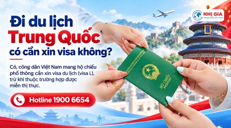 Đi du lịch Trung Quốc có cần xin visa không?