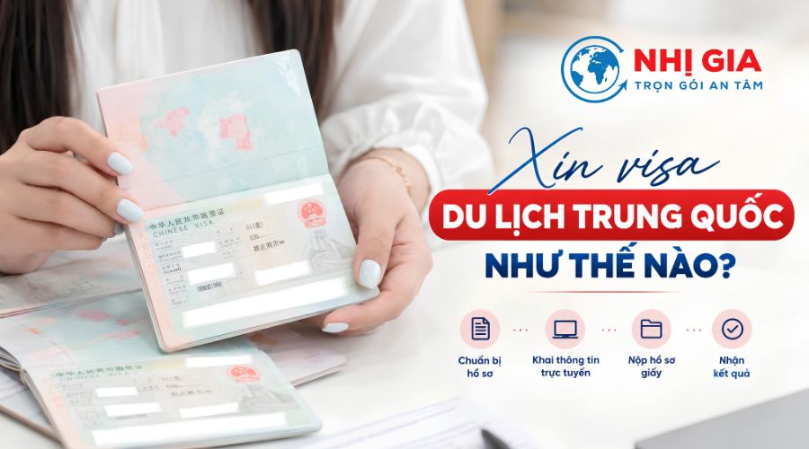 Xin visa du lịch Trung Quốc như thế nào?